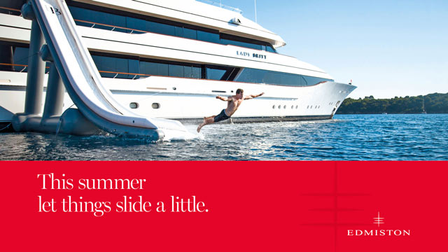This summer let things slide a little.